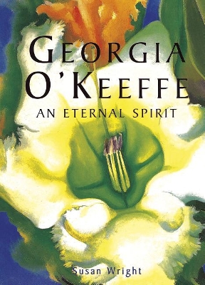 Book cover for Georgia O'Keefe: An Eternal Spirit