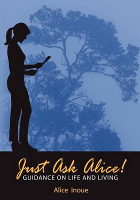 Book cover for Just Ask Alice!