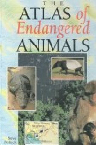 Cover of The Atlas of Endangered Animals