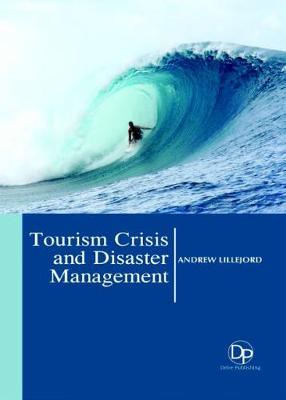 Cover of Tourism Crisis and Disaster Management