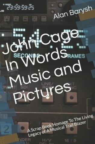 Cover of John Cage In Words Music and Pictures
