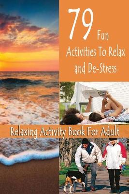 Book cover for Relaxing Activity Book For Adult