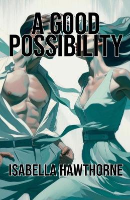 Book cover for A Good Possibility