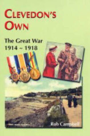 Cover of Clevedon's Own (including Separate Roll of Honour