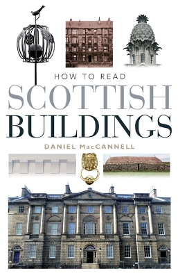 Book cover for How to Read Scottish Buildings