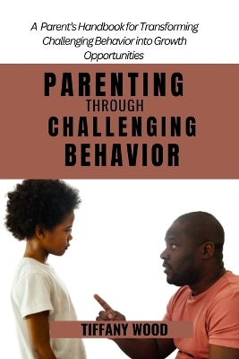 Cover of Parenting Through Challenging Behaviors