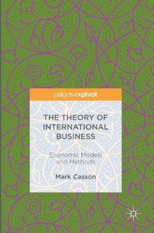 Cover of The Theory of International Business