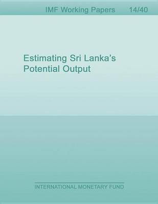 Book cover for Estimating Sri Lanka S Potential Output