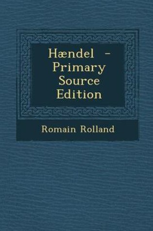 Cover of Haendel - Primary Source Edition