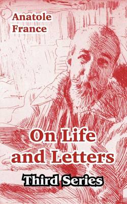 Book cover for On Life and Letters (Third Series)