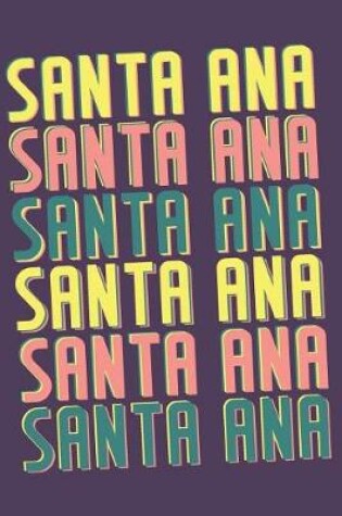 Cover of Santa Ana Notebook