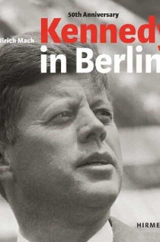 Cover of Kennedy in Berlin