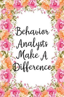 Book cover for Behavior Analysts Make A Difference