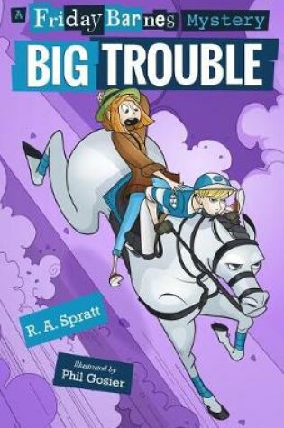 Cover of Big Trouble: A Friday Barnes Mystery
