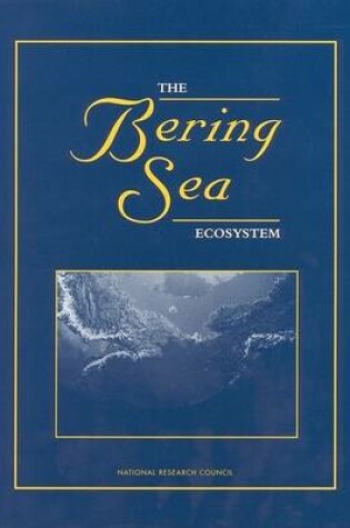 Cover of The Bering Sea Ecosystem