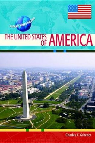 Cover of United States of America, The. Modern World Nations.