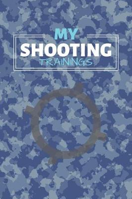 Book cover for My Shooting Trainings