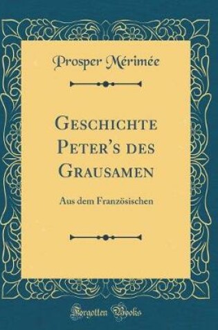 Cover of Geschichte Peter's Des Grausamen