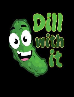 Book cover for Dill With It