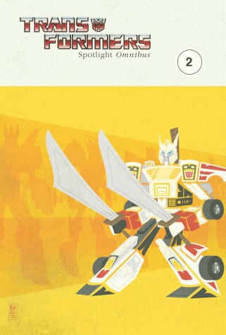 Book cover for Transformers: Spotlight Omnibus Volume 2