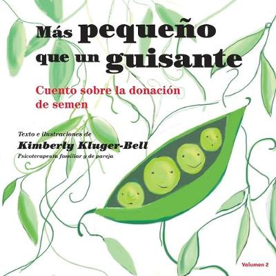 Cover of Más pequeño que un guisante (Cuento sobre la donación de semen)