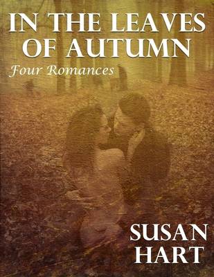 Book cover for In the Leaves of Autumn: Four Romances