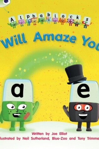 Cover of Bug Club Phonics - Phase 5 Unit 14: I Will Amaze You!