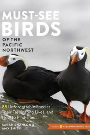 Cover of Must-See Birds of the Pacific Northwest