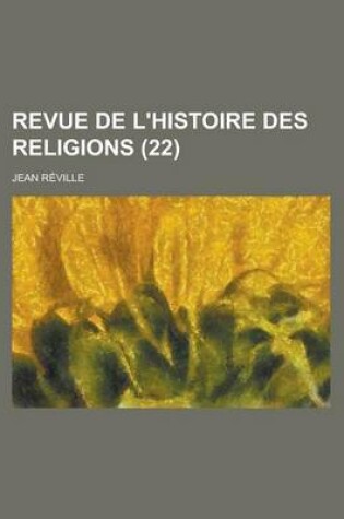 Cover of Revue de L'Histoire Des Religions (22)