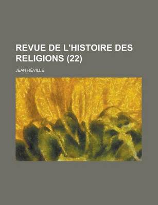 Book cover for Revue de L'Histoire Des Religions (22)