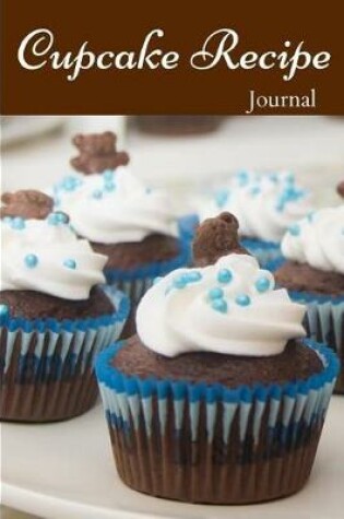 Cover of Cupcake Recipe Journal