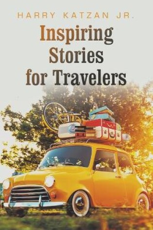 Cover of Inspiring Stories for Travelers