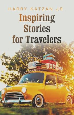 Book cover for Inspiring Stories for Travelers