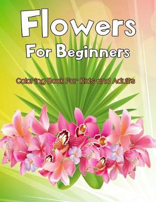 Book cover for Flowers for Beginners