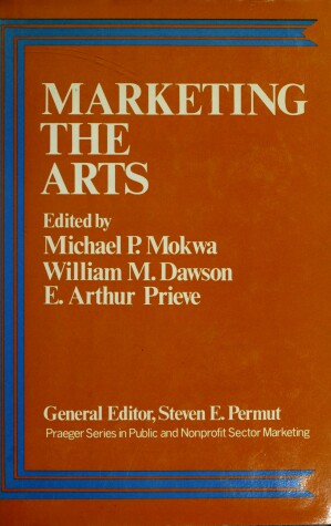 Book cover for Marketing the Arts