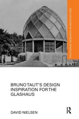 Cover of Bruno Taut's Design Inspiration for the Glashaus