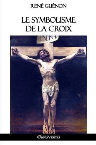 Cover of Le symbolisme de la croix