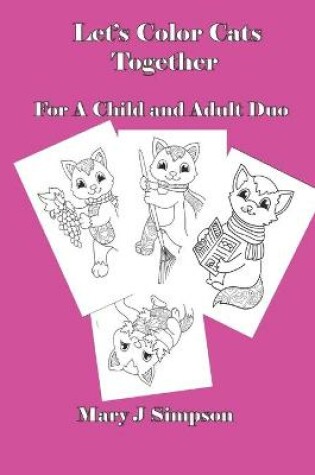 Cover of Let's Color Cats Together