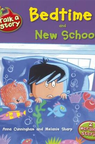 Cover of Bedtime & New School