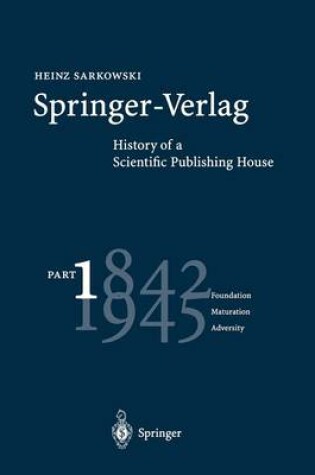 Cover of Springer-Verlag: History of a Scientific Publishing House