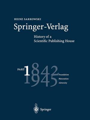 Book cover for Springer-Verlag: History of a Scientific Publishing House