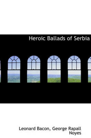 Cover of Heroic Ballads of Serbia
