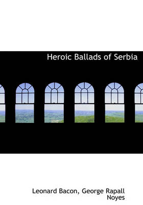 Book cover for Heroic Ballads of Serbia