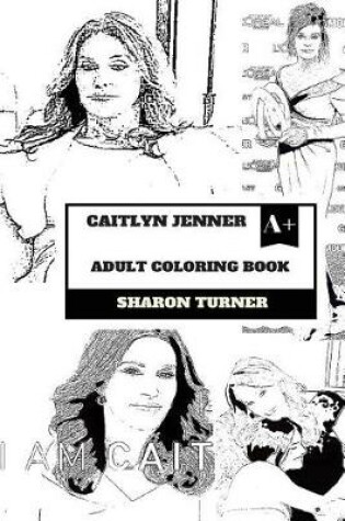 Cover of Caitlyn Jenner Adult Coloring Book