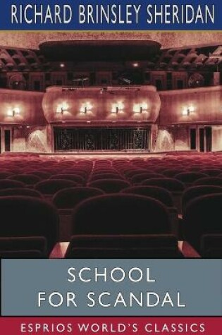 Cover of School for Scandal (Esprios Classics)