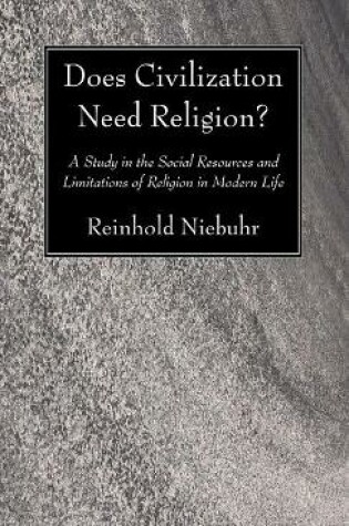Cover of Does Civilization Need Religion?