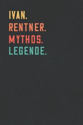 Book cover for Ivan. Rentner. Mythos. Legende.