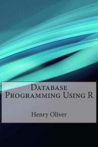 Cover of Database Programming Using R