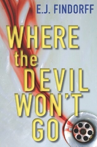 Cover of Where The Devil Won't Go
