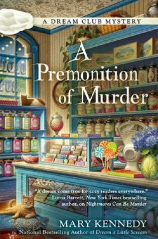 Cover of A Premonition of Murder: A Dream Club Mystery